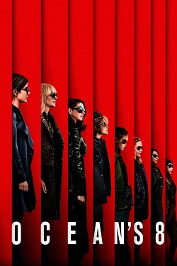 دانلود فیلم Ocean’s Eight 2018