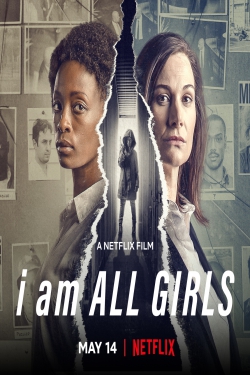 دانلود فیلم I Am All Girls 2021