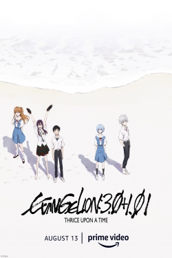 دانلود فیلم Evangelion: 3.0+1.01 Thrice Upon a Time 2021