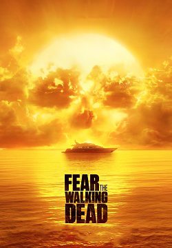 دانلود سریال Fear the Walking Dead