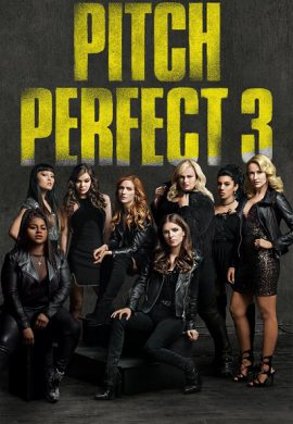 دانلود فیلم Pitch Perfect 3 2017