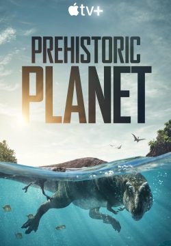 دانلود سریال Prehistoric Planet