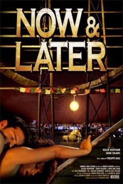 دانلود فیلم Now And Later 2011