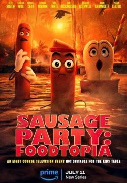 دانلود سریال Sausage Party: Foodtopia