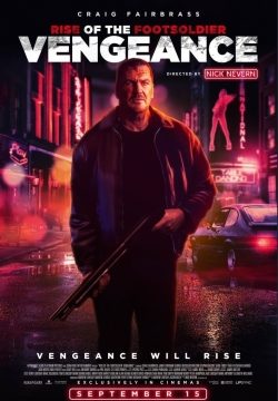 دانلود فیلم Rise of the Footsoldier: Vengeance 2023